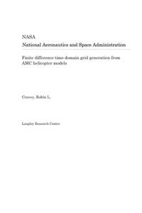 Finite Difference Time Domain Grid Generation from AMC Helicopter Models