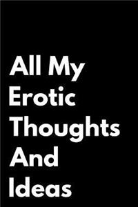 All My Erotic Thoughts and Ideas