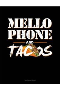 Mellophone and Tacos: Two Column Ledger