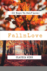 30 Days To Self Love Fall n Love