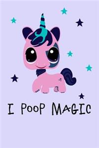 I Poop Magic