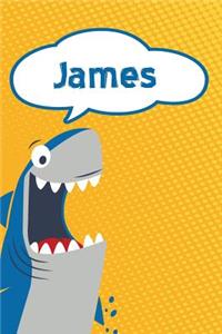 James: Personalized Shark Handwriting Practice Paper for Kids Notebook 120 Pages 6x9