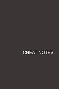 Cheat Notes
