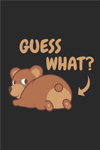 Guess What?