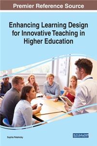 Enhancing Learning Design for Innovative Teaching in Higher Education