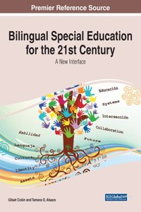 Bilingual Special Education for the 21st Century