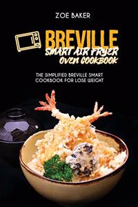 Breville Smart Air Fryer Oven Cookbook
