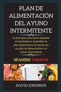 Plan de Alimentación del Ayuno Intermitente
