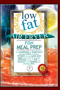 Low Fat Air Fryer Fish Meal Prep