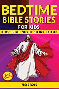 BEDTIME BIBLE STORIES for KIDS (2nd Edition)
