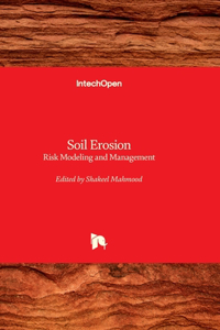 Soil Erosion - Risk Modeling and Management