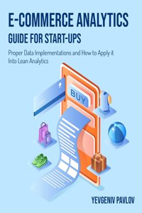 E-Commerce Analytics Guide for Start-Ups