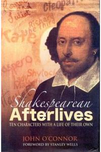 Shakespearean Afterlives