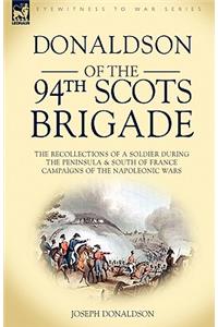 Donaldson of the 94th-Scots Brigade