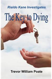 The Key to Dying