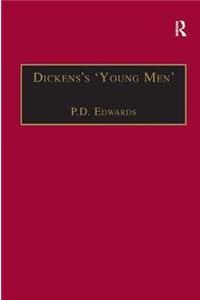 Dickens’s ‘Young Men’: George Augustus Sala, Edmund Yates and the World of Victorian Journalism