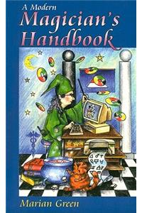 A Modern Magician's Handbook