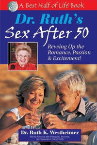 Dr. Ruth's Sex After 50