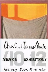 Christo and Jeanne-Claude - 40 Years, 12 Exhibitions