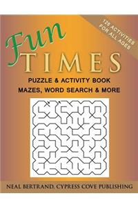 Fun Times Puzzle and Activity Book