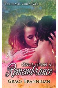 Once Upon a Remembrance