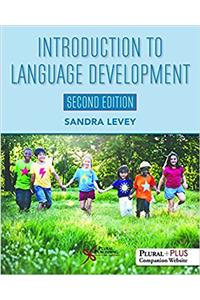 Introduction to Language Development, Second Edition