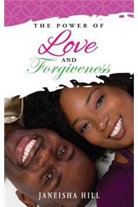 The Power of Love and Forgiveness