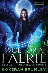 Woe for a Faerie