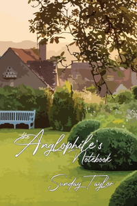 Anglophile's Notebook