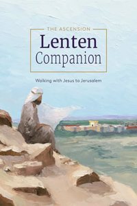 Ascension Lenten Companion: