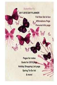 Butterflies Fly 2017-2018 Day Planner