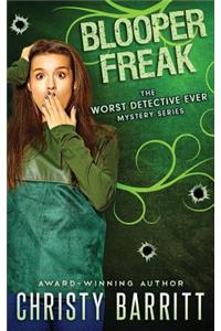 Blooper Freak