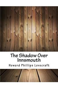 The Shadow Over Innsmouth