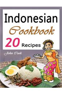 Indonesian Cookbook: 20 Indonesian Kitchen Recipes