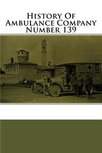 History of Ambulance Company Number 139