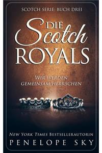 Die Scotch Royals