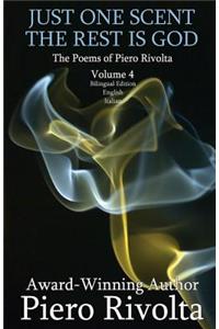 Just One Scent, the Rest Is God