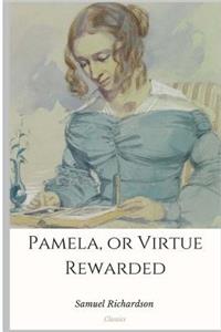 Pamela, or Virtue Rewarded