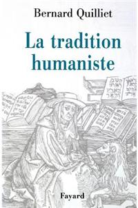 La Tradition humaniste