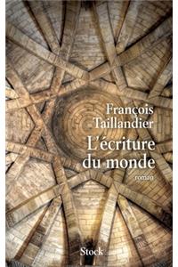 L Ecriture Du Monde Tome 1