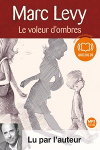 Le voleur d'ombres, lu par l'auteur (1 CD MP3)