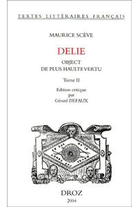 Maurice Sceve: Delie. Object de Plus Haulte Vertu