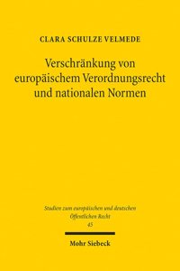 Verschränkung von europäischem Verordnungsrecht und nationalen Normen