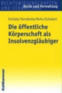 Die Offentliche Korperschaft ALS Insolvenzglaubiger