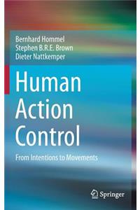 Human Action Control