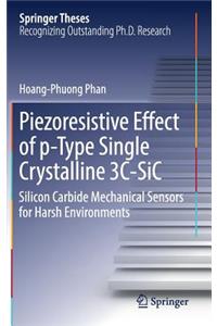 Piezoresistive Effect of P-Type Single Crystalline 3c-Sic