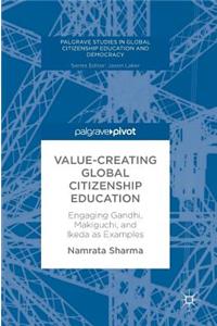 Value-Creating Global Citizenship Education