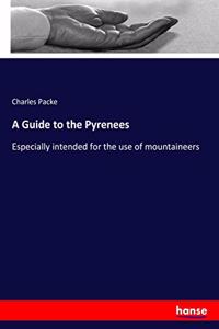 Guide to the Pyrenees