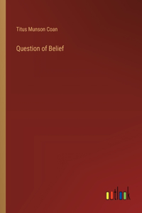 Question of Belief