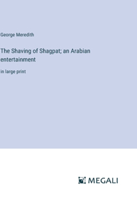 Shaving of Shagpat; an Arabian entertainment